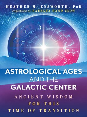 cover image of Astrological Ages and the Galactic Center